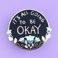 Jubly-Umph Self Care It Will Be Okay Lapel Pins