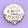 Jubly-Umph Self Care Done Better Perfect Lapel Pins