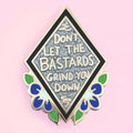 Jubly-Umph Sassy Naughty Dont Get Down Lapel Pins